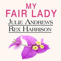 With a Little Bit of Luck ( From "my Fair Lady" ) - Stanley Holloway & Фредерик Лоу