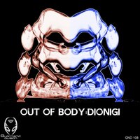 Out Of Body - Dionigi