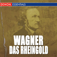 Das Rheingold: Hör, Wotan, Der Harrenden Wort - Grosses Symphonieorchster & Hans Swarowsky & Rolf Polke & Dadezda Kniplova & Fritz Uhl & Gerald McKey & Рихард Вагнер