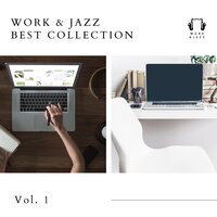 Time Alone - Work & Jazz