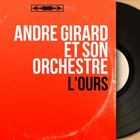 Poursuite - André Girard et son orchestre
