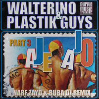 Aje Ajo - Walterino & Plastik Guys & Narf Zayd & Buba Dj