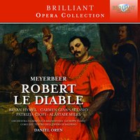 "Mon fils, ma tendresse assidue" (Robert) - Bryan Hymel, Symphonic Orchestra of the Teatro Verdi, Salerno & Daniel Oren & Daniel Oren & Bryan Hymel & Symphonic Orchestra of the Teatro Verdi, Salerno & Джакомо Мейербер