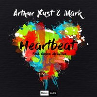 Heartbeat - Arthur Xust & Márk & Emma McCallion