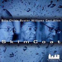 Deceptacon - Billy Childs & Carl Allen & Buster Williams