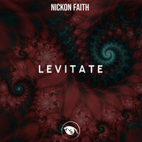Levitate - Nickon Faith