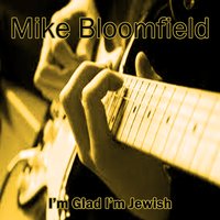 Wings of an Angel - Michael Bloomfield