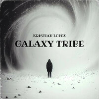 Galaxy Tribe - Kristian Lopez
