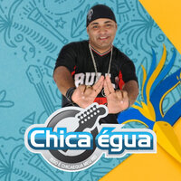 Eu Tô Metendo - Chica Égua