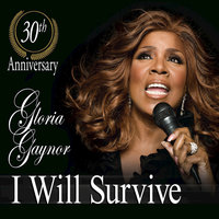 He Gave Me Life (I Will Survive) - Gloria Gaynor