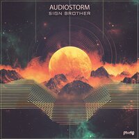 Sign Brother - AudioStorm