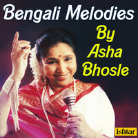 Ae Chokhe Chamok Aache - Asha Bhosle