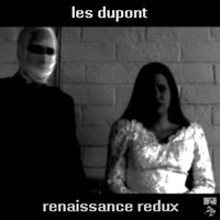 Renaissance redux - Les Dupont
