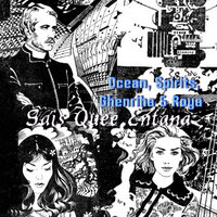 The Push Aside That Can Kill - Ocean & Ghenriha & Roya & Spirits