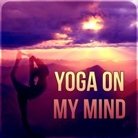 Long Time Relaxation - Yoga Postures Masters