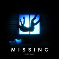 Missing - Michelle