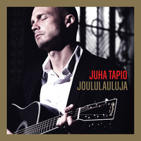 Jouluyö, juhlayö - Juha Tapio & Франц Грубер