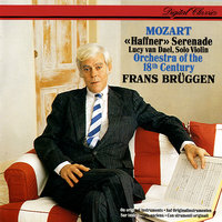 Mozart: Serenade in D, K.250 "Haffner" - 5. Menuetto galante - Orchestra of the 18th Century & Frans Brüggen & Вольфганг Амадей Моцарт