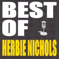 It Didn't Happen - Herbie Nichols