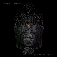The All Seeing Eye - Sound of Origin