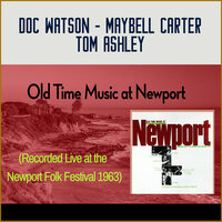 Train That Carried My Girl From Town - Doc Watson