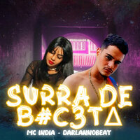 Surra de Buceta - darlan no beat & Mc India