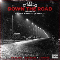 Down the Road - Phenom & Garret & Charitte & TD Slaps