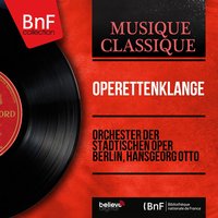 La vie parisienne: Ouverture - Orchester der Städtischen Oper Berlin & Жак Оффенбах