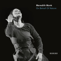 Evolution - Meredith Monk & Vocal Ensemble
