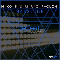 Bassline - Niko F & Mirko Paoloni
