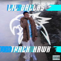 Track Hawk - Lil Dallas