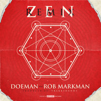 Zen - Doeman & Rob Markman