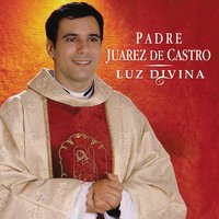 Monte Castelo - Padre Juarez de Castro