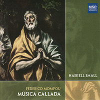 Musica Callada: Book Two: XIII. Tranquilo - très calme - Haskell Small