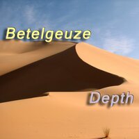 Desert Thoughts - Betelgeuze