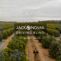 Driving Blind - Jack Novak & Bright Lights