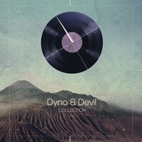 Perfect Awakening - Dyno & Devil