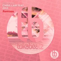 Deeper Love - Chris.I.Am & MSC & JulS