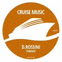 Tonight - D.Rossini