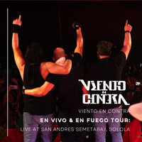 Intro (En Vivo En San Andres Semetabaj, Solola) - Viento En Contra