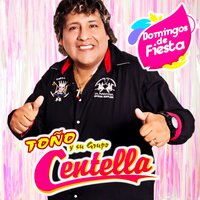 Donde Estás Amor - Toño Y Su Grupo Centella