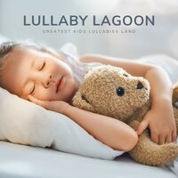 Calm Sleep Music - Greatest Kids Lullabies Land