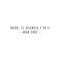 Lo Principal - Adán Cruz