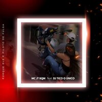 Sobe na Garupa - JTBQM & DJ TICO O UNICO