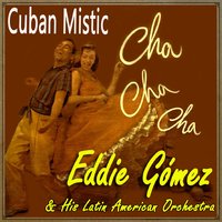 Un Cariñito (Cha Cha Cha) - Eddie Gomez & Latin Big Ban