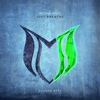 Just Breathe - Michael Milov