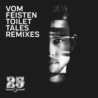 Toilet Tales - Vom Feisten & K.A.L.I.L.