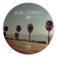 Antigun - dub.format