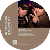 True Nature - Harley&Muscle & DJ Romain & Gerideau
