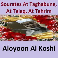 Sourate At Talaq - Sheikh Al Oyoun Al Koshi